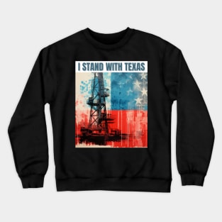 I stand with texas Crewneck Sweatshirt